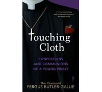 Fergus Butler-Gallie Touching Cloth (Copertina rigida)