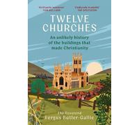 Fergus Butler-Gallie Twelve Churches (Tascabile) (PRESALE 13/08/2026)
