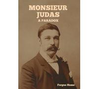Fergus Hume Monsieur Judas (Copertina rigida)