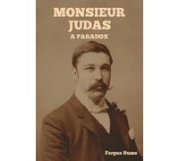 Fergus Hume Monsieur Judas (Tascabile)