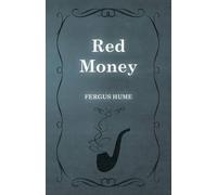 Fergus Hume Red Money (Tascabile)