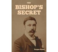 Fergus Hume The Bishop's Secret (Tascabile)