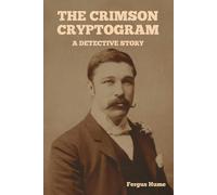 Fergus Hume The Crimson Cryptogram (Tascabile)
