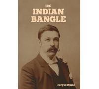 Fergus Hume The Indian Bangle (Copertina rigida)
