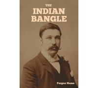 Fergus Hume The Indian Bangle (Tascabile)