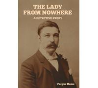 Fergus Hume The Lady from Nowhere (Copertina rigida)