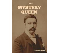 Fergus Hume The Mystery Queen (Tascabile)