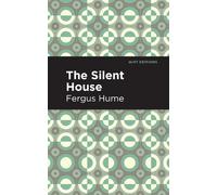 Fergus Hume The Silent House (Copertina rigida) Mint Editions
