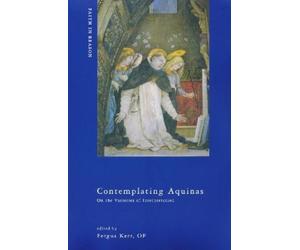 Fergus Kerr, OP Contemplating Aquinas (Tascabile)