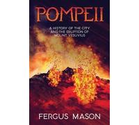 Fergus Mason Pompeii (Tascabile) History Shorts