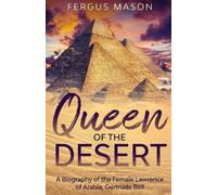 Fergus Mason Queen of the Desert (Tascabile)