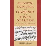 Fergus Millar Religion, Language and Community in the Roman N (Copertina rigida)