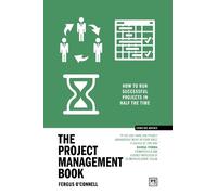 Fergus O'Connell The Project Management Book (Tascabile) Concise Advice