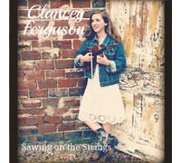 Ferguson, Clancey - Sawing On The Strings