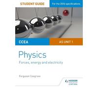 Ferguson Cosgro CCEA AS Unit 1 Physics Student Guide: Forces, energy (Tascabile)