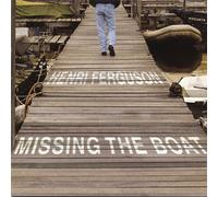 Ferguson, Henri - Missing The Boat