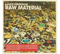 Ferguson, Lance - Presents Raw Material: The Originals