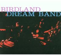 Ferguson,Maynard - Birdland Dream Band Vol.1