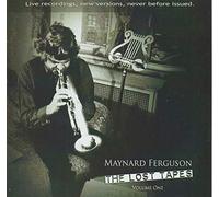 FERGUSON, MAYNARD - LOST TAPES VOL. 1
