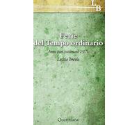 Ferie del Tempo Ordinario. Anno pari (settimane 1-17)