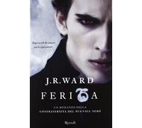 Ferita. La confraternita del pugnale nero. Vol. 9