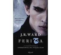 Ferita. La confraternita del pugnale nero. Vol. 9