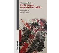 Ferite precoci e architettura dell'Io
