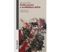 Ferite precoci e architettura dell'Io