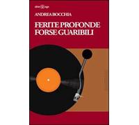 Ferite profonde forse guaribili