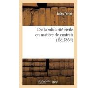 Ferlet de la Solidarité Civile En Matière de Contrats (Tascabile)
