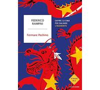 Fermare Pechino. Capire la Cina per salvare l'Occidente