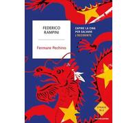 Fermare Pechino. Capire la Cina per salvare l'Occidente