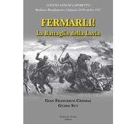 Fermarli! La battaglia della Lavia