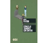 Fermata al tramonto con cimitero