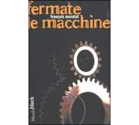 Fermate le macchine