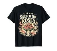 Fermati e Schizzo Le Rose | Citazione di Arte Floreale Maglietta