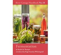 Rachel de Thample Fermentation (Copertina rigida) River Cottage Handbook