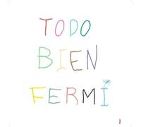 Fermi - Todo Bien [Vinyl LP] [VINYL]