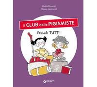 Fermi tutti! Il club delle pigiamiste