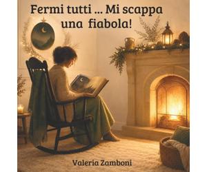 Fermi tutti ... Mi scappa una fiabola!