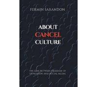 Fermin Sarandon About Cancel Culture (Tascabile)