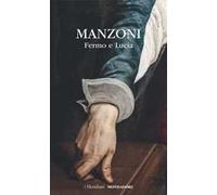 FERMO E LUCIA - MANZONI ALESSANDRO, NIGRO S. S. (Curatore) - MONDADORI