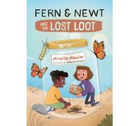 Fern and Newt and the Lost Loot