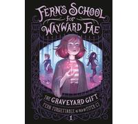 Fern Forgettable Piper C.J. The Graveyard Gift (Copertina rigida)