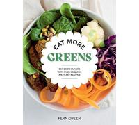 Fern Green Eat More Greens (Tascabile)