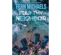 Fern Michaels Fear Thy Neighbor (Tascabile)