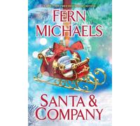 Fern Michaels Michaels, Fern Santa and Company (Copertina rigida)