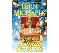 Fern Michaels Santa's Holiday Spectacular (Tascabile)