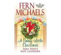 Fern Michaels Tara Sheets A Snowy Little Christmas (Tascabile)