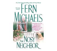 Fern Michaels The Nosy Neighbor (Tascabile)